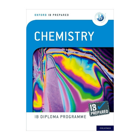 Oxford ib Diploma: ib Prepared Chemistry