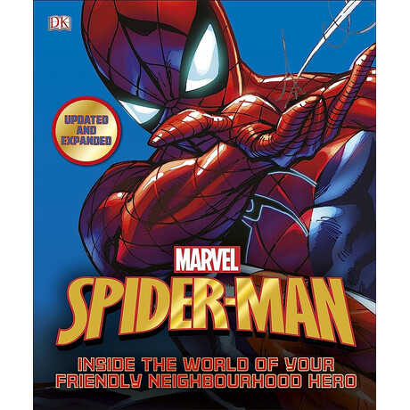 Spider-man Inside the World of Your Friendly Neighbourhood Hero hc