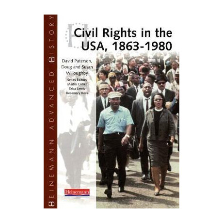 Heinemann Advanced History Civil Rights in the Usa, 1863-1980  pb