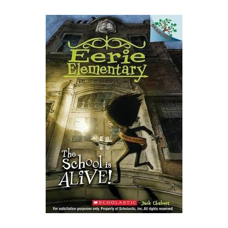 Scholastic Readers 1: the School is Alive! pb