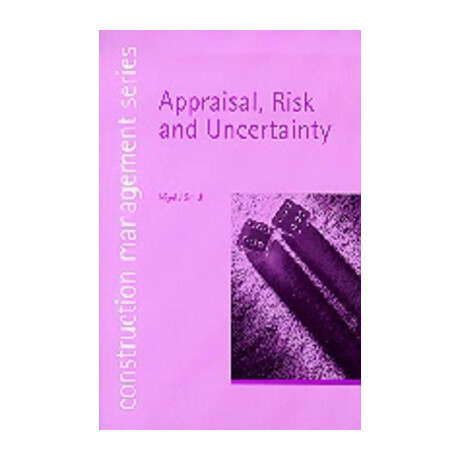 Appraisal Risk and Uncertainty (Construction Management Series) pb