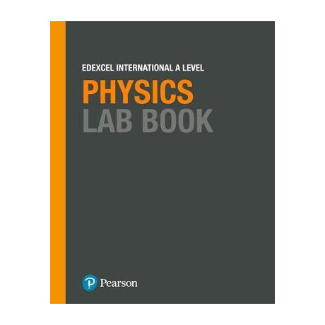 Edexcel International Advanced (Ial) Level lab Book sb Physics