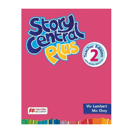 Story Central Plus 2 Tchrs (+ Tchrs Resources)