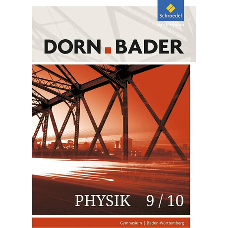 Dorn Bader Physik 9/10 Gymnasium Baden-Wurttemberg