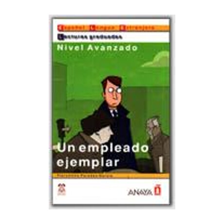 Lecturas Graduadas : un Empleado Ejemplar Avanzado pb