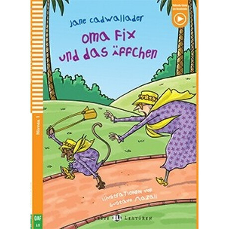 Oma fix und der Affe Lekturen + Downloadable Multimedia