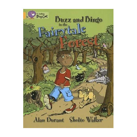 Collins big cat : Buzz and Bingo in the Fairytale Forest Band 09/gold pb