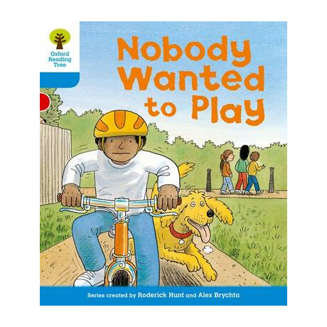 Oxford Reading Tree Nobody Wanted to Play (Stage 3) pb