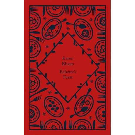 Penguin Classics Little Clothbound : Babettes Feast hc