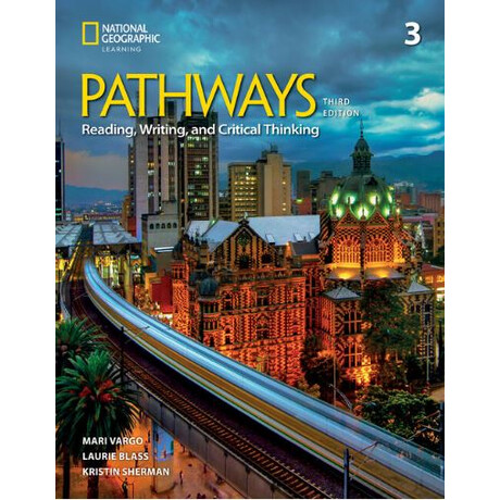 Pathways Reading, Writing   Critical Thinking 3 Tchrs 3rd ed
