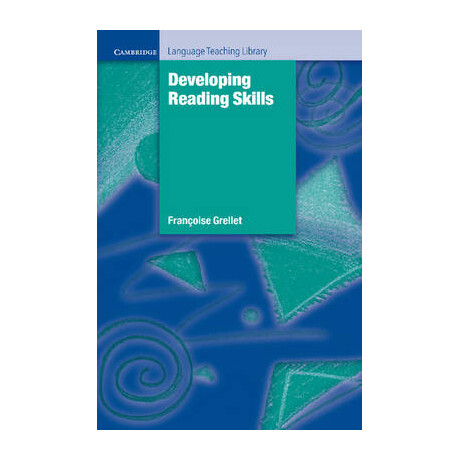 Developing Reading Skills - a Practical Guide to Reading Comprehension Exercises