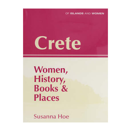 Crete: Women, History, Books   Places pb