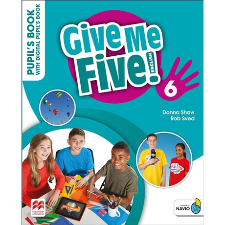 Give me Five! 6 Pupils Book (+ Digital Pupils Book + Navio App)