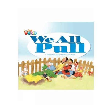 Our World 1: we all Pull - ame