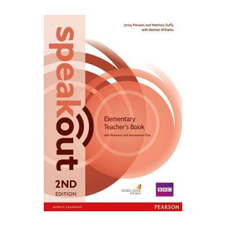 Speak out Elementary Tchrs Guide (+ Resource   Assessment Disc) 2nd ed