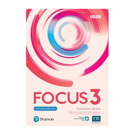 Focus 3 Tchrs (+ Pearson Practice English App) 2nd ed