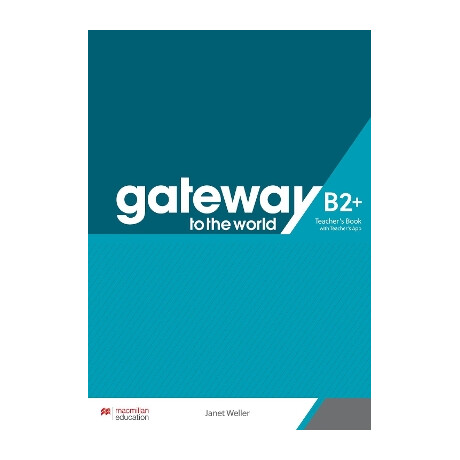 Gateway to the World b2+ Tchrs (+ Tchrs App)