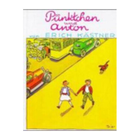 Punktchen und Anton: ein Roman fur Kinder