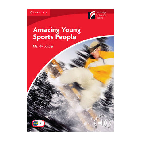 Cambridge Discovery Readers 1: Amazing Young Sports People (+ Downloadable Audio) pb