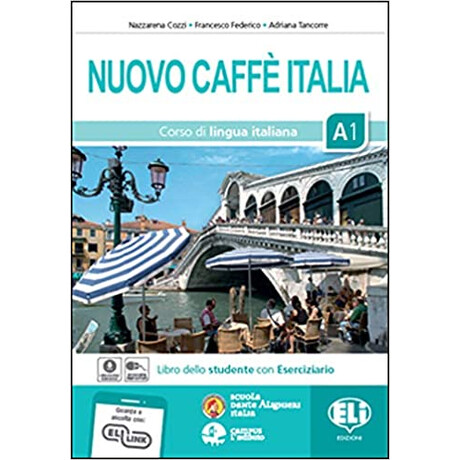 Nuovo Caffe Italia 1 (A1) Studente ed Esercizi (+ cd)