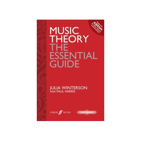 Music Theory: the Essential Guide