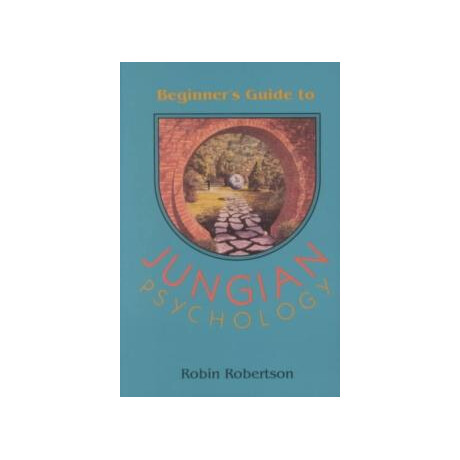 The Begginer's Giude to Jungian Psychology