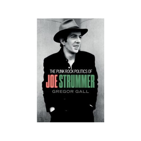 Punk Rock Politics of joe Strummer