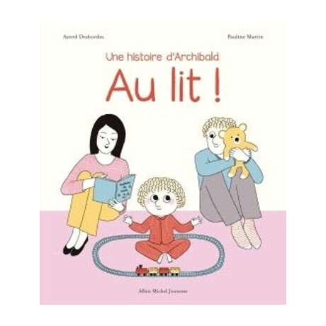 Au lit ! - une Histoire Darchibald