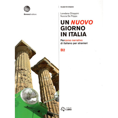 Un Nuovo Giorno in Italia b2 Studente