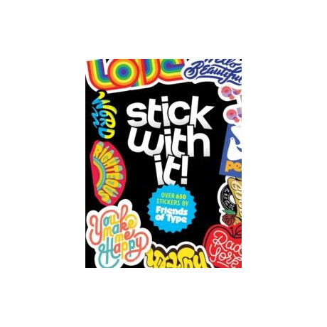 Stick With it! Stick With it!