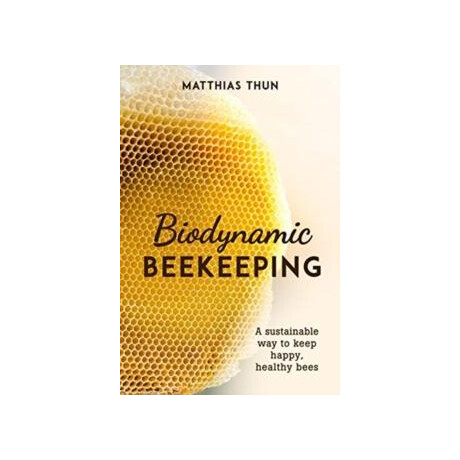 Biodynamic Beekeeping