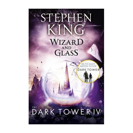 The Dark Tower iv: Wizard and Glass : (Volume 4) pb