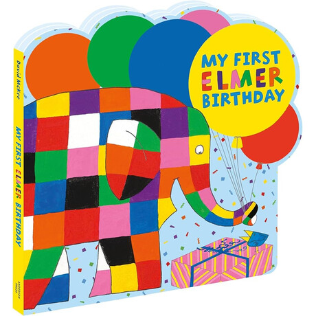 My First Elmer Birthday:shaped Board Book:elmer Shaped Board Books hc
