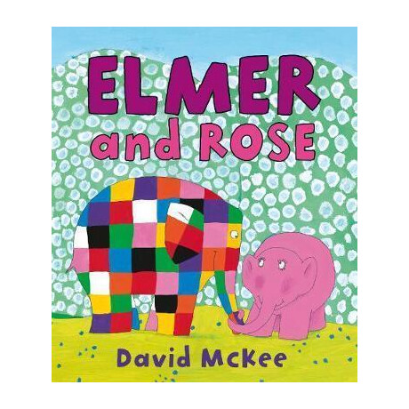 Elmer and Rose pb