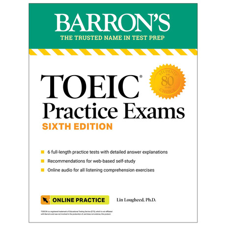 Toeic Practice Exams: 6 Practice Tests + Online Audio, Sixth Edition
