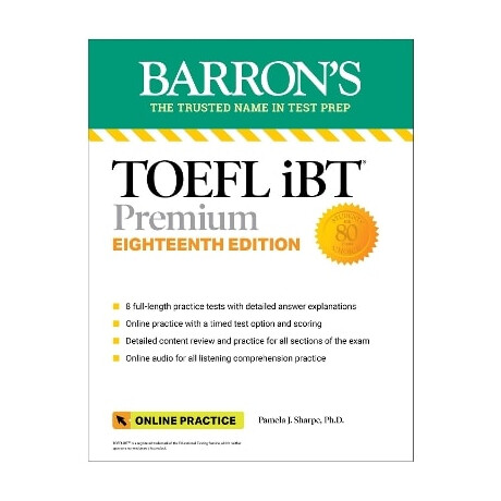 Toefl ibt Premium With 8 Online Practice Tests + Online Audio, Eighteenth Edition