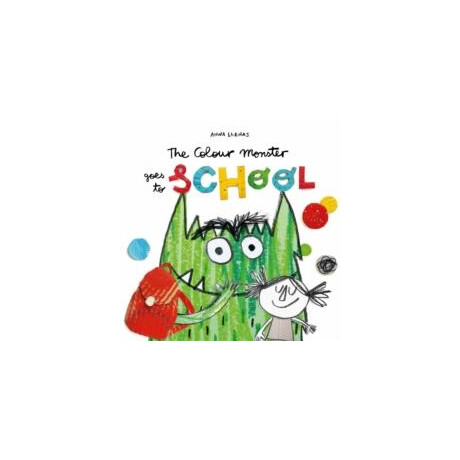 The Colour Monster Goes to School