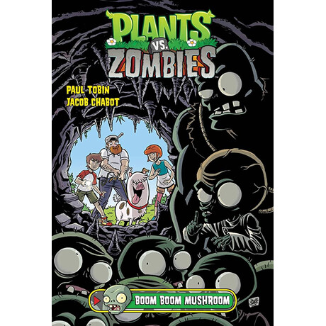 Plants vs. Zombies Volume 6: Boom Boom Mushroom