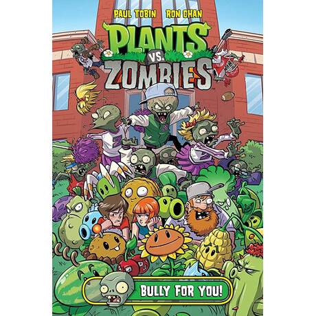 Plants vs. Zombies Volume 3: Bully for you