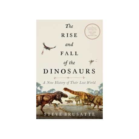 Rise and Fall of the Dinosaurs
