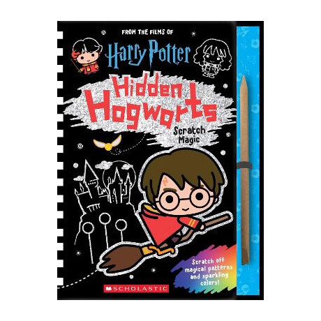 Hidden Hogwarts : Scratch Magic hc