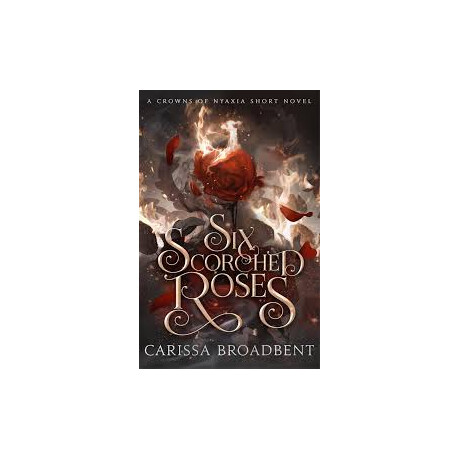 Crowns of Nyaxia 1.5: six Scorched Roses pb