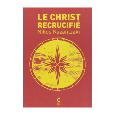 Le Christ Recrucifie