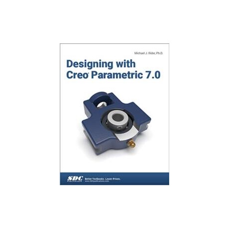Designing With Creo Parametric 7.0