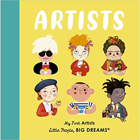 Little People, big Dreams: Artists Board Book