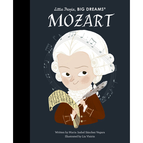 Little People,big Dreams : Mozart hc
