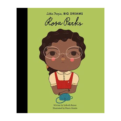 Little People,big Dreams : Rosa Parks hc