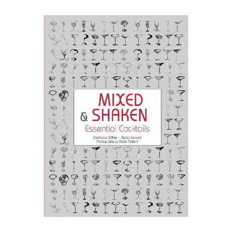 Mixed and Shaken : Essential Cocktails hc