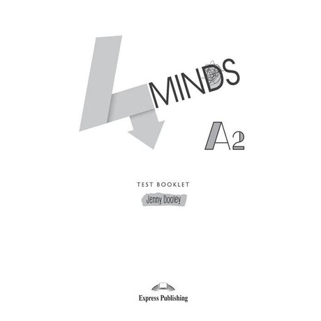 4minds a2 Test Booklet