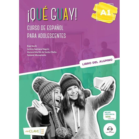 ¡que Guay! A1.1 Libro del Alumno